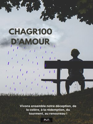 cover image of Chagr100 d'amour